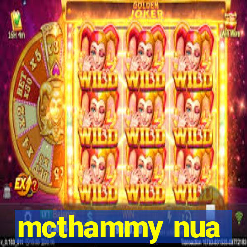 mcthammy nua